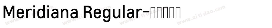 Meridiana Regular字体转换